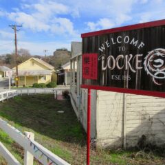 The Delta Town of Locke, a Hidden Historic Gem