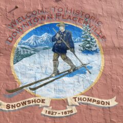 Sierra History from Afar: The Legend of Snowshoe Thompson